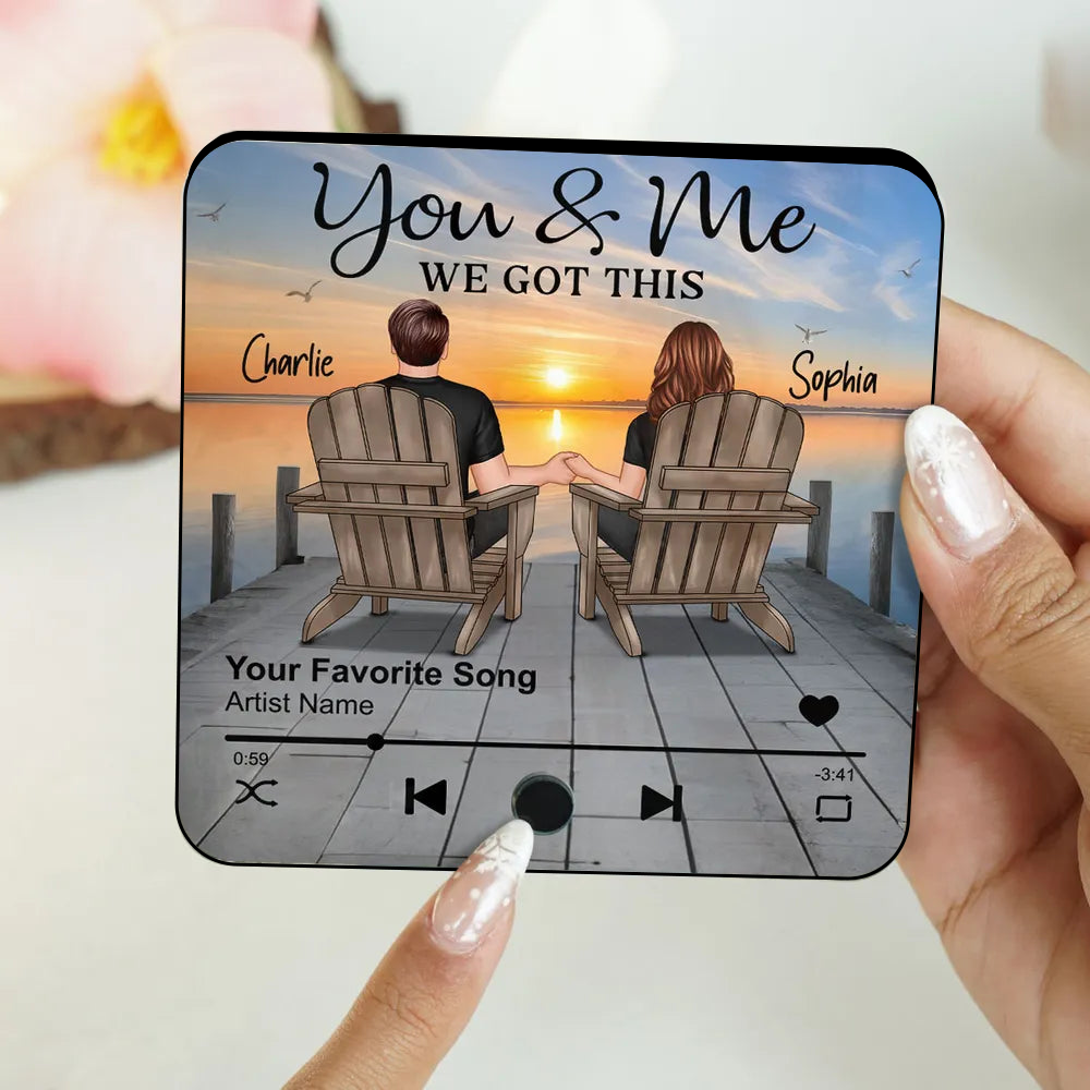 You & Me We Got This - Personalized Music Fridge Magnet