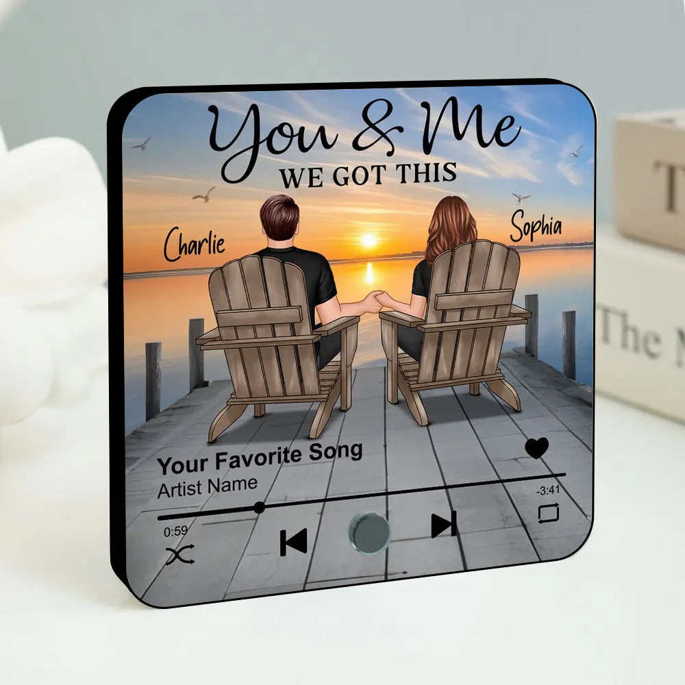 You & Me We Got This - Personalized Music Fridge Magnet