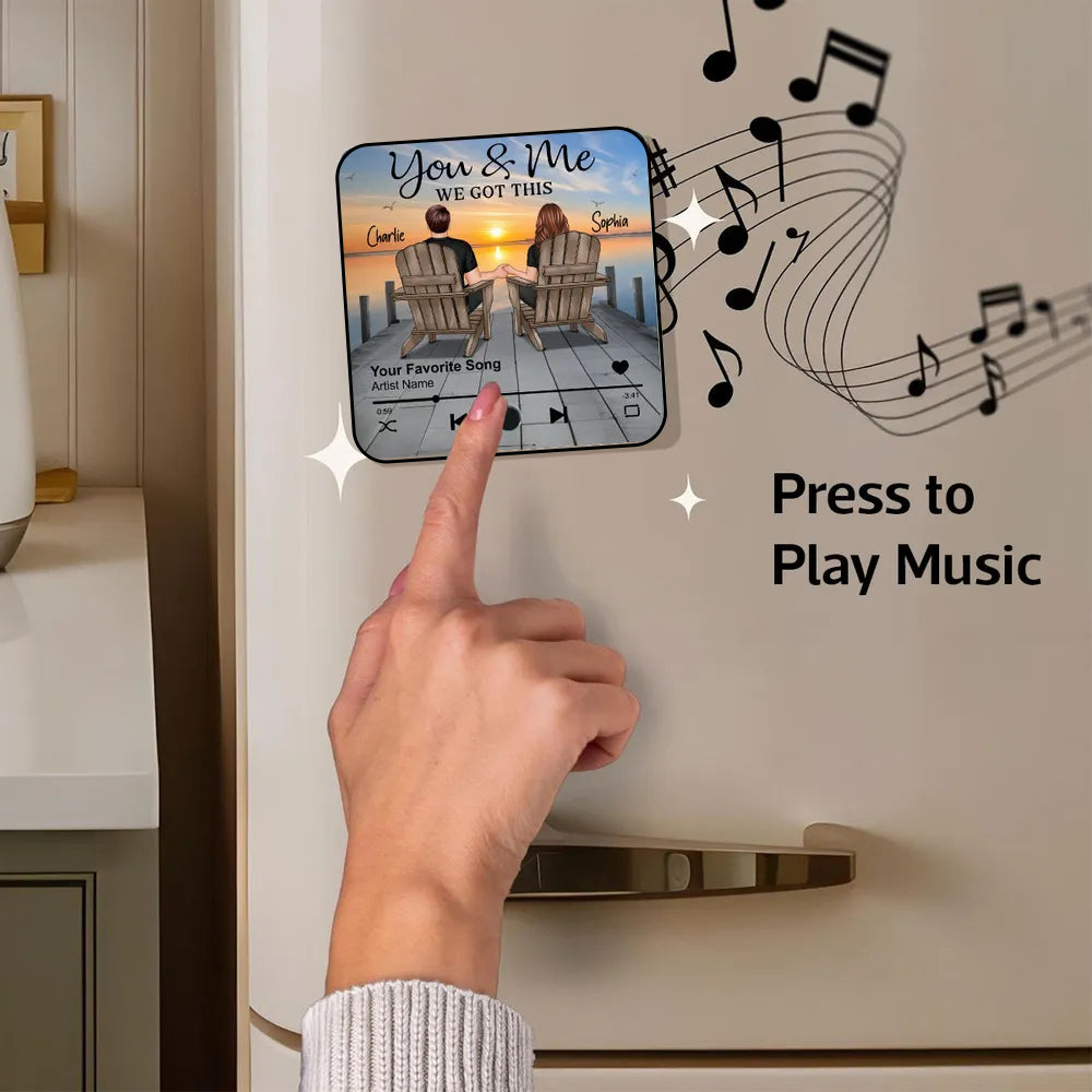 You & Me We Got This - Personalized Music Fridge Magnet