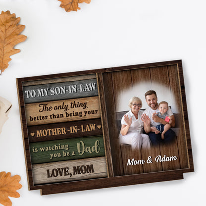 To My Son-In-Law Watching You Be A Dad - Personalized 2-Layer Wood Plaque