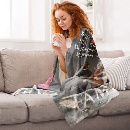 Personalized Comforting Memorial For Loved One Blanket for Family: A Hug From Heaven