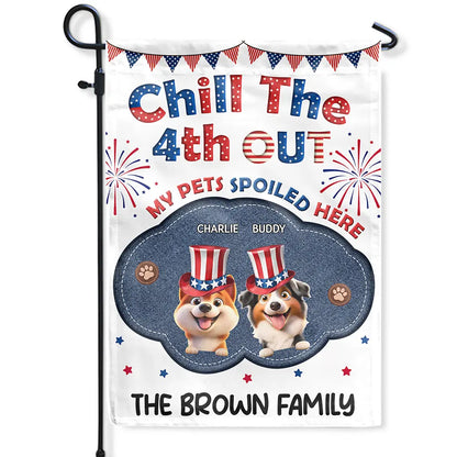 Independence Day,America 250th,Dog Lovers,Dog Mom,Dog Dad,Family,Happy,Cat Lovers,Cat Mom,Cat Dad,Pet Lovers,Pet Mom,Pet Dad - Stars And Stripes Faux Embroidery Effect Chill The Fourth Out - Personalized Flag