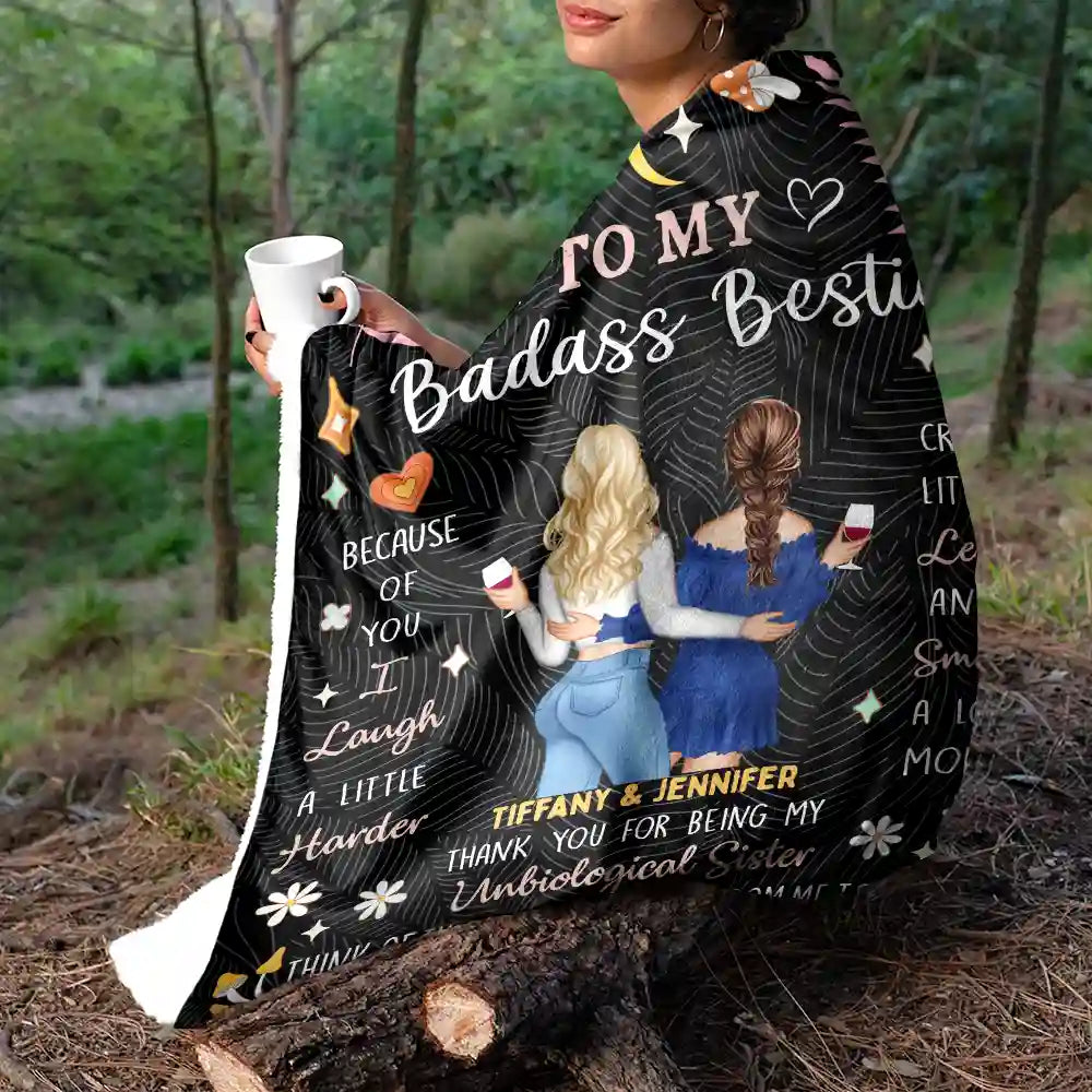 Gift For Bestie - Because Of You Besties - Personalized Fleece Blanket, Sherpa Blanket