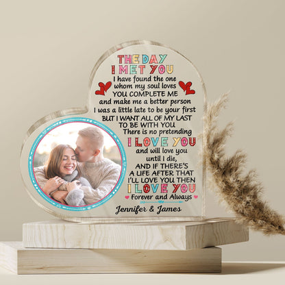 The Day I Met You I Found My Husband/Wife - Personalized Custom Photo Heart Acrylic Plaque