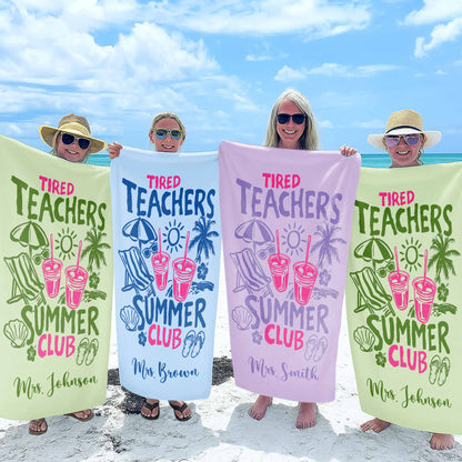 Tired Teachers Summer Club Personalized Beach Towel - Custom Gift for Teacher Appreciation Week