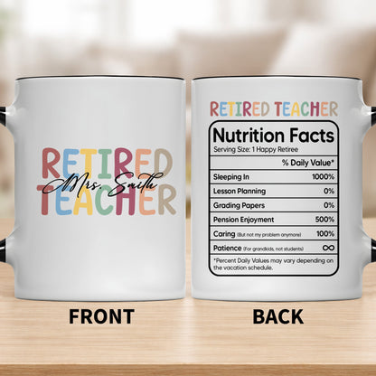 Retired Teacher Nutrition Facts Personalized Mug - Custom Name Retirement Gift for Teachers