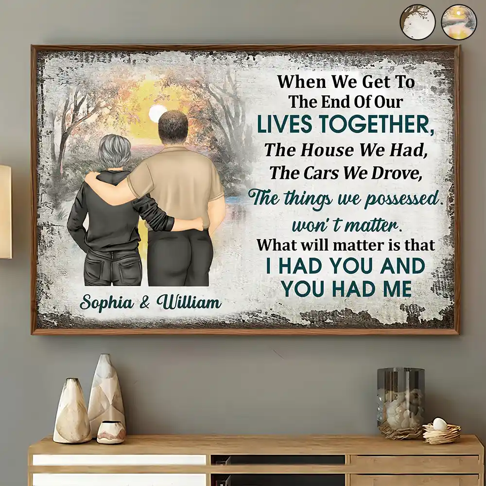 Gift For Couples,Old Couples,Gift For Husband,Gift For Wife,Gift For Boyfriend,Gift For Girlfriend,Happy - Old Couple I Had You & You Had Me - Personalized Poster