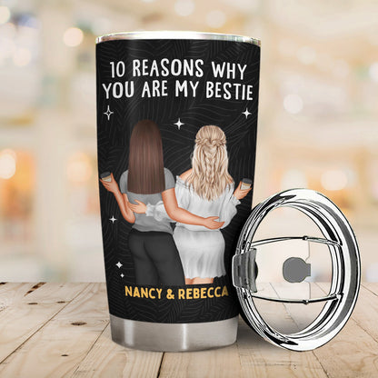Personalized Best Friend Tumbler: '10 Reasons Why You Are My Bestie' Gift