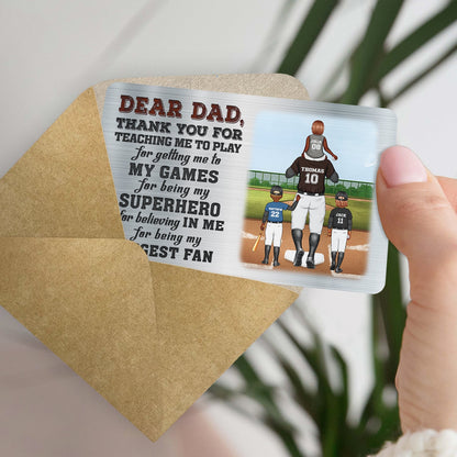 Dear Dad Thank You For Teaching Me - Birthday, Loving Gift For Baseball, Softball Father - Personalized Aluminum Wallet Card