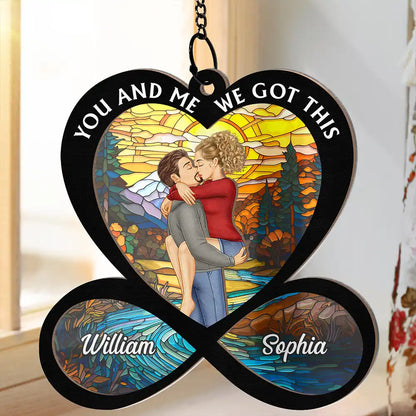 Kissing Couple You & Me We Got This - Personalized Window Hanging Suncatcher Ornament