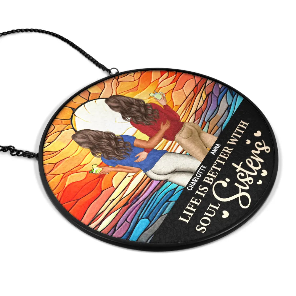 Life Is Better With Besties Forever - Personalized Stained Glass Window Hanging Suncatcher