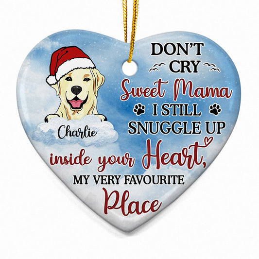 Personalized Dog Memorial For Loved One Christmas Ornament: 'Don't Cry Sweet Mama'