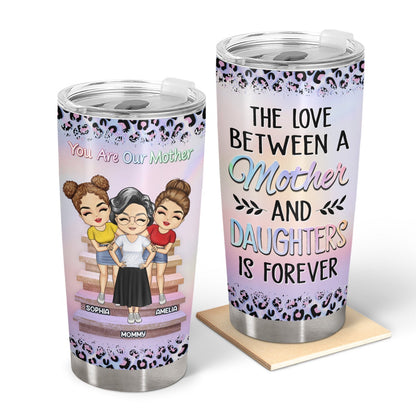 Personalized Mother & Daughters Tumbler – Forever Love Gift for Mom & Her Daughters