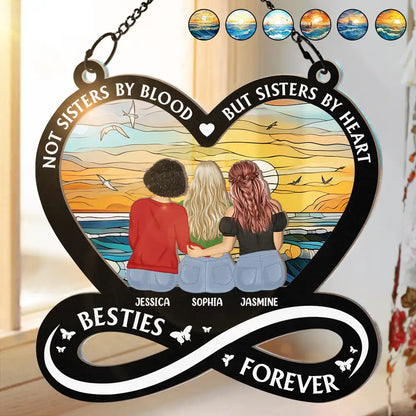 Not Sisters By Blood But Sisters By Heart - Personalized Window Hanging Suncatcher Ornament