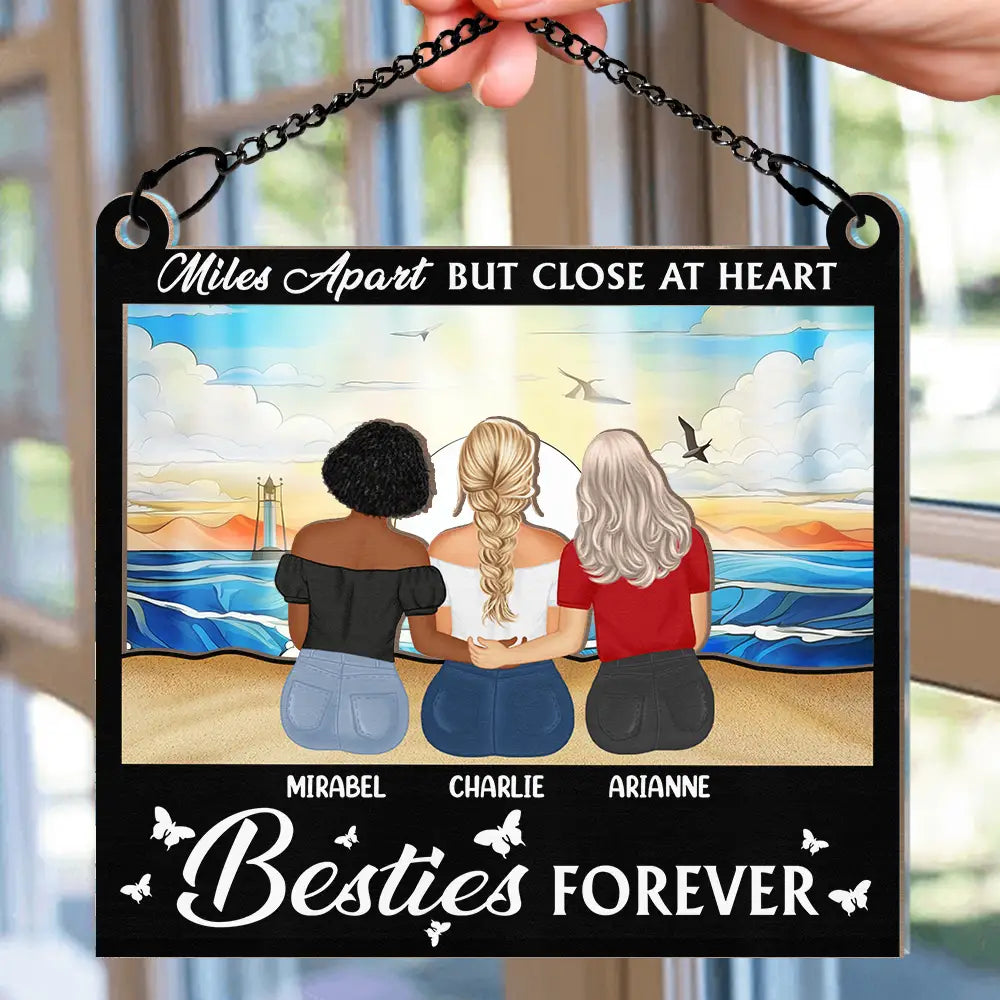 Besties Forever Not Sisters By Blood But Sisters By Heart - Personalized Window Hanging Suncatcher Ornament