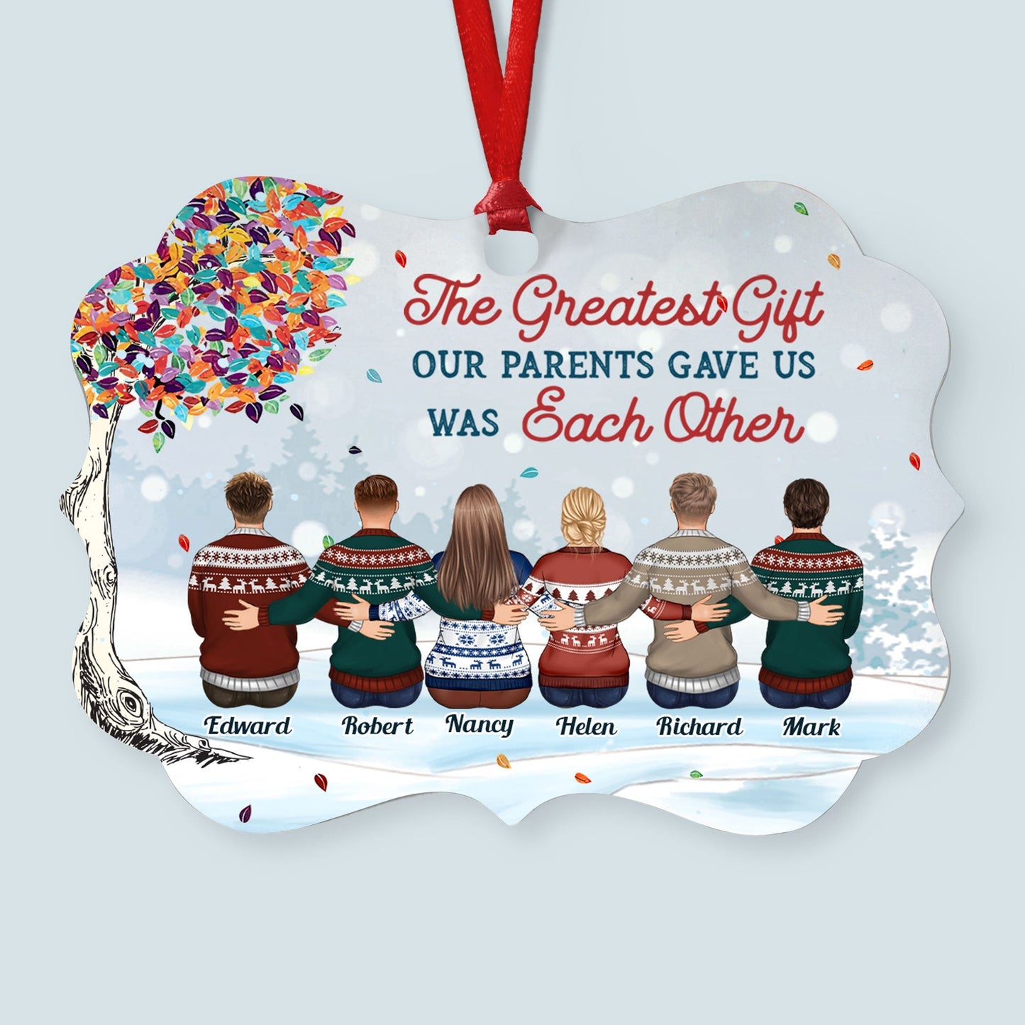 The Greatest Gift For Christmas - Personalized Wooden/Aluminum Ornament - Christmas Gift For Family Members, Brothers And Sisters