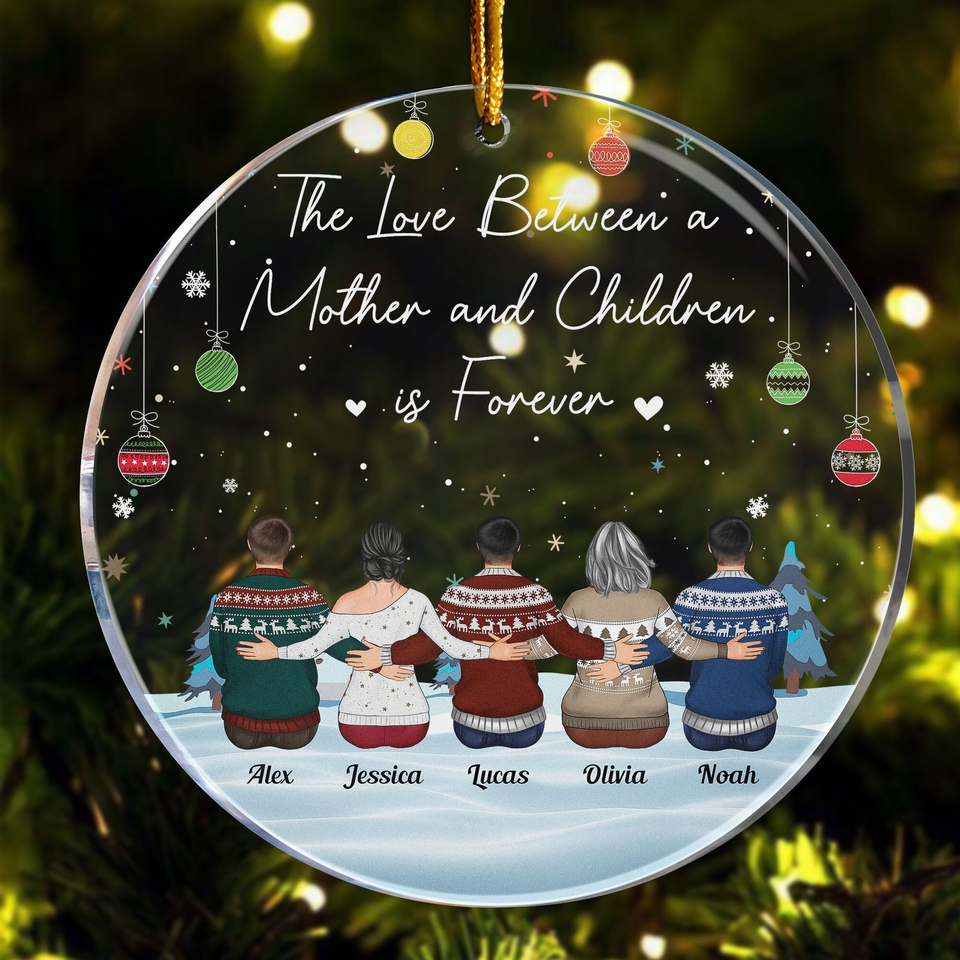 The Love Between A Mother And Daughter Is Forever - Personalized Circle Acrylic Ornament - Christmas, Loving Gift For Mother, Mom, Nana, Daughters, Son, Children