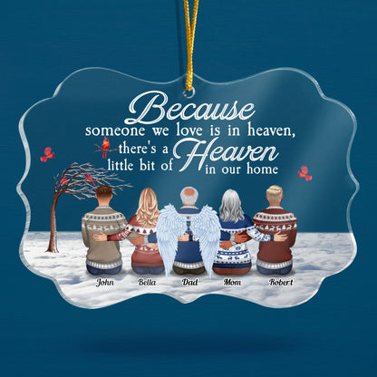 There's A Little Bit Of Heaven In Our Home - Personalized Acrylic Ornament - Memorial Gift For Family, Remembrance, Grief Gift, Sympathy Gift