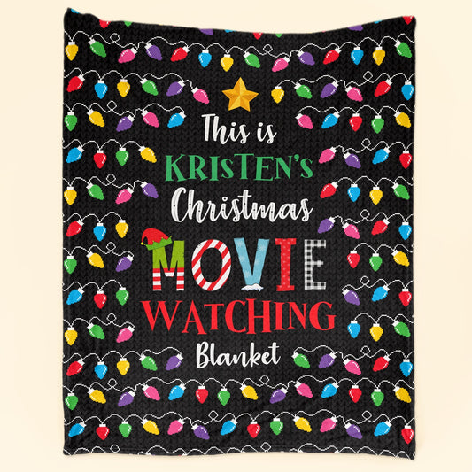 Custom 'This is [Name]'s Christmas Movie Watching' Blanket for Family