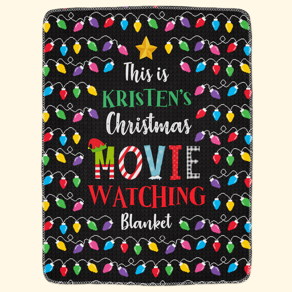 This Is My Christmas Movie Watching Blanket - Personalized Blanket