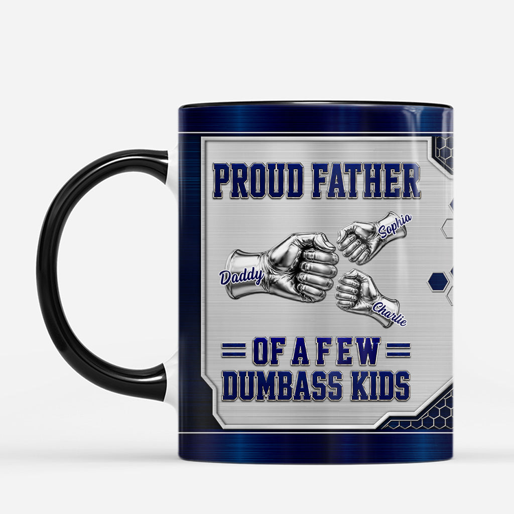 "Proud Father Of A Dumbass Kid" Personalized Coffee Mug - Custom Funny Gift for Dad