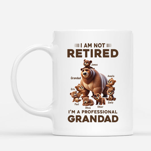 "I’m Not Retired" Personalized Grandpa Bear Mug - Father’s Day Gift for Grandad