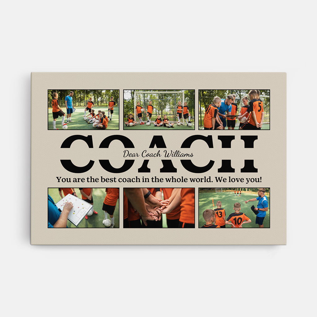 You Are the Best Coach in the Whole World - Personalized Canvas / Poster