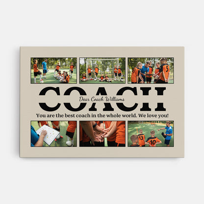 You Are the Best Coach in the Whole World - Personalized Canvas / Poster