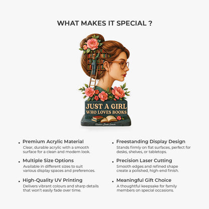 Just A Girl Who Loves Books - Personalised Acrylic Plaque for Her