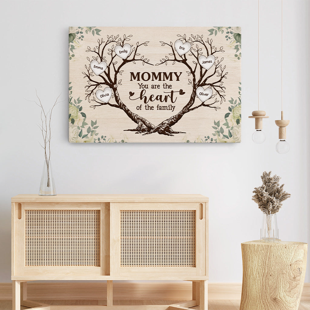 Mom You Are The Heart Of Our Family - Personalized Custom Family Canvas / Poster
