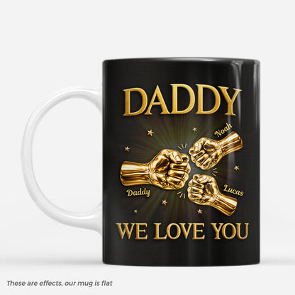 Daddy We Love You - Personalized Custom Coffee Mug