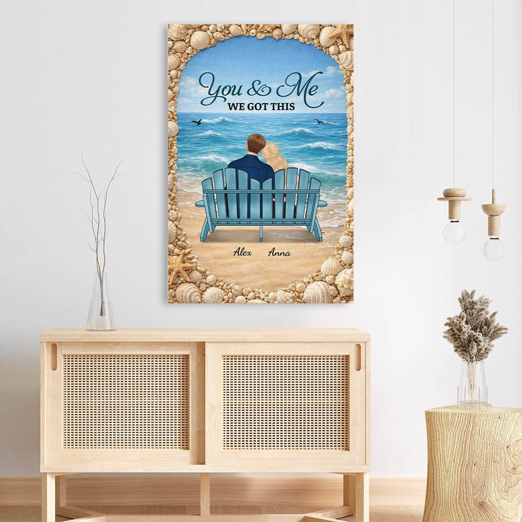 You And Me We Got This - Personalized Couple Canvas / Poster