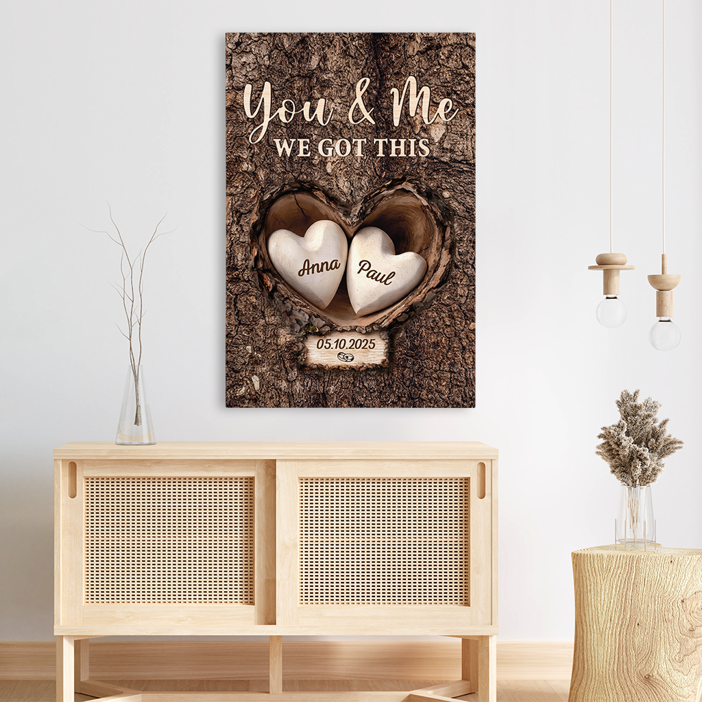 Personalized You And Me We Got This Canvas / Poster - Custom Couple Gifts