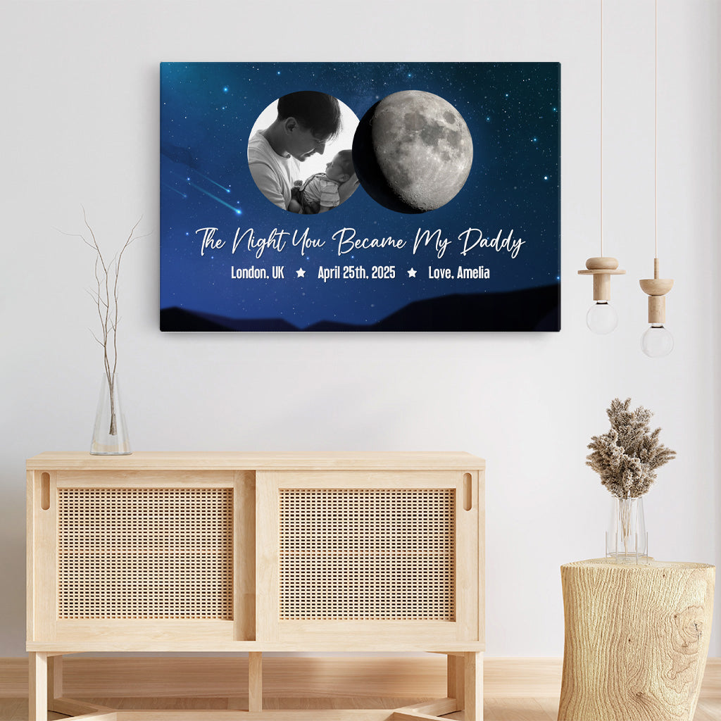The Night You Became My Daddy - Personalised Moon Phase Canvas / Poster