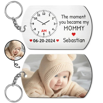 Custom Photo The Moment You Became My Mommy - Personalized Keychain