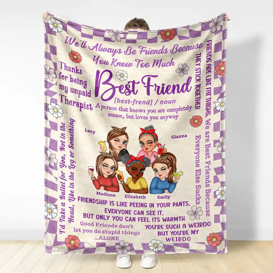 Personalized Best Friend Blanket: "You Know Too Much" Custom Gift