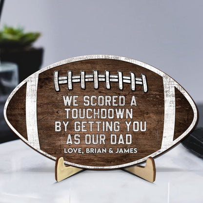 We Scored A Touchdown - Personalized Football Wooden Plaque