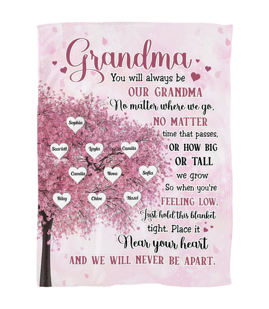 We Will Never Be Apart Grandma - Personalized Custom Blanket
