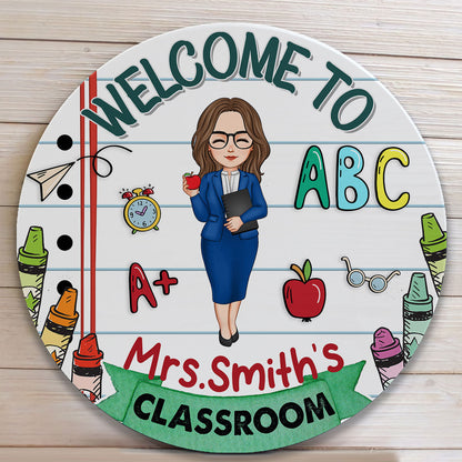 Welcome To Our Classroom - Personalized Round Wood Sign