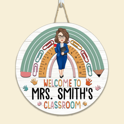 Welcome To Teacher Classroom - Personalized Round Wood Sign