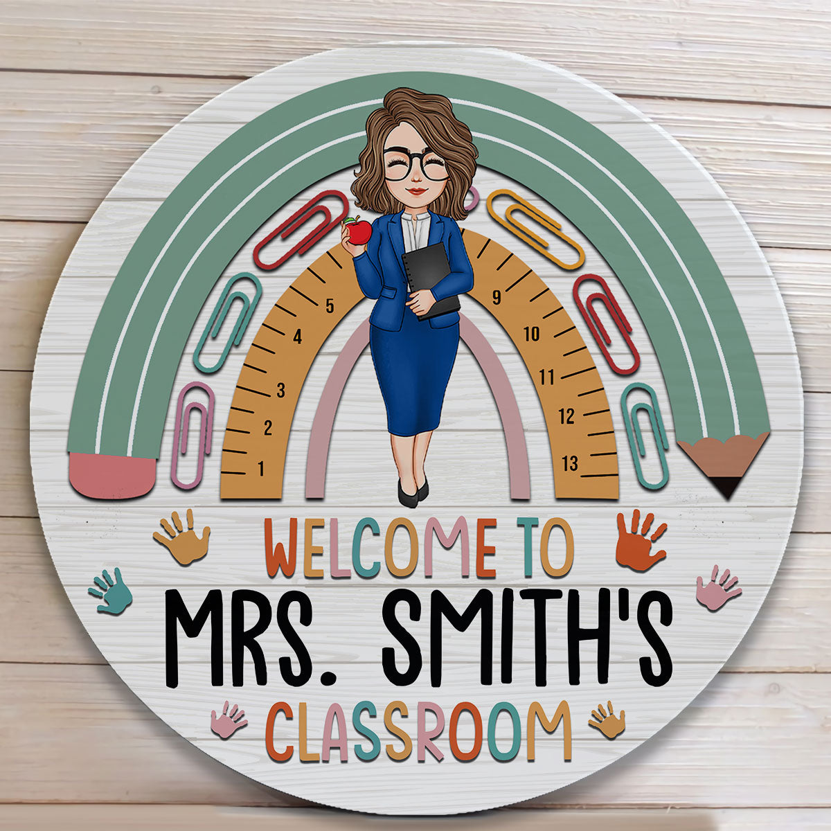 Welcome To Teacher Classroom - Personalized Round Wood Sign