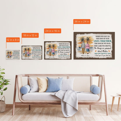 Personalized Couple's Canvas: 'When We Get To The End Of Our Lives Together'