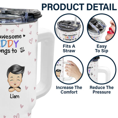 This Awesome Mommy Daddy Belongs To - Personalized Tumbler With Straw