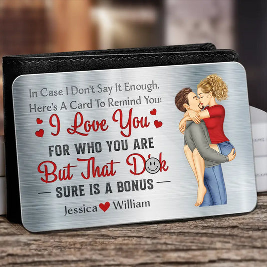 Personalized Humorous 'Love You For Who You Are' Wallet Card for Couples