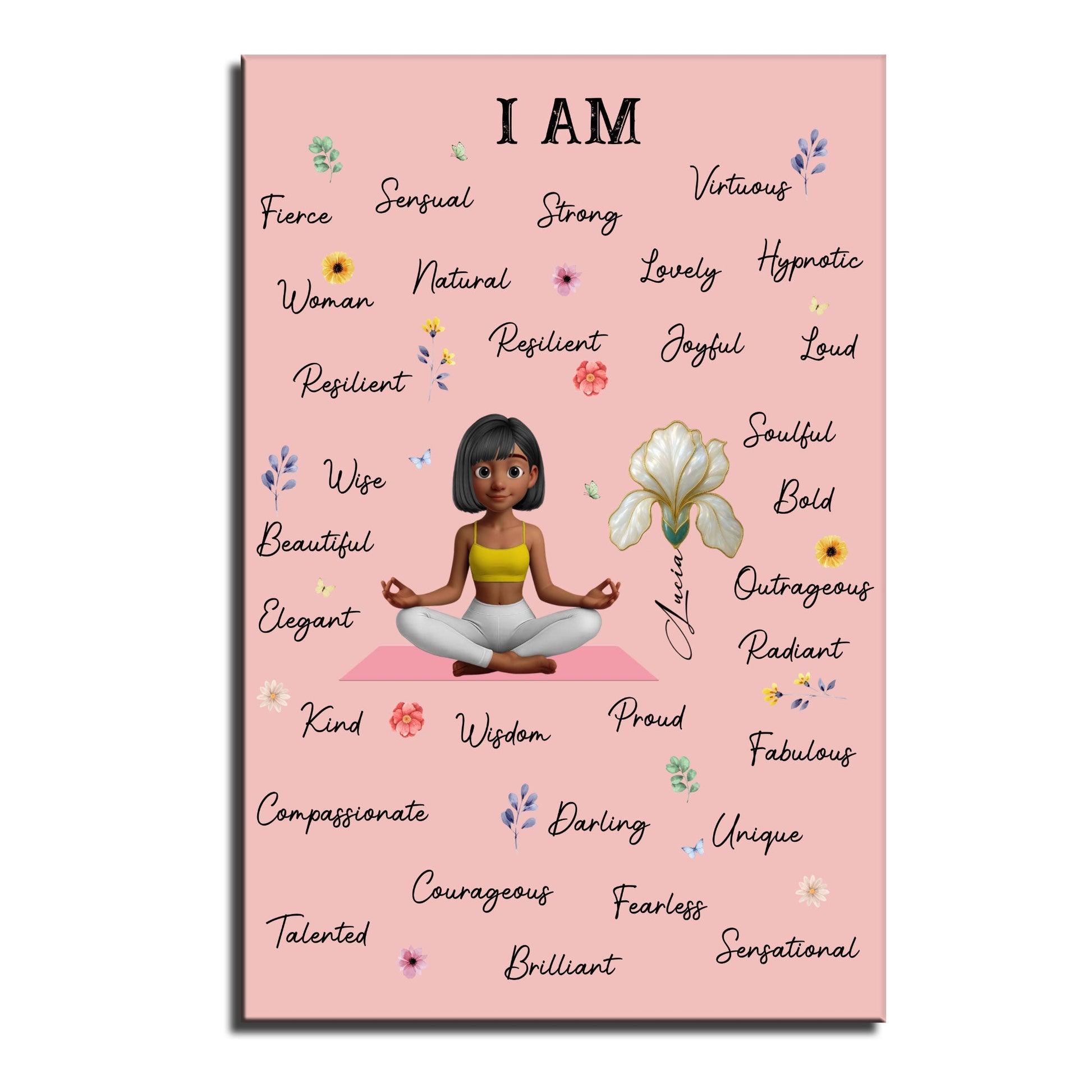 I Am Fierce, Sensual, Strong, For Empowering Women