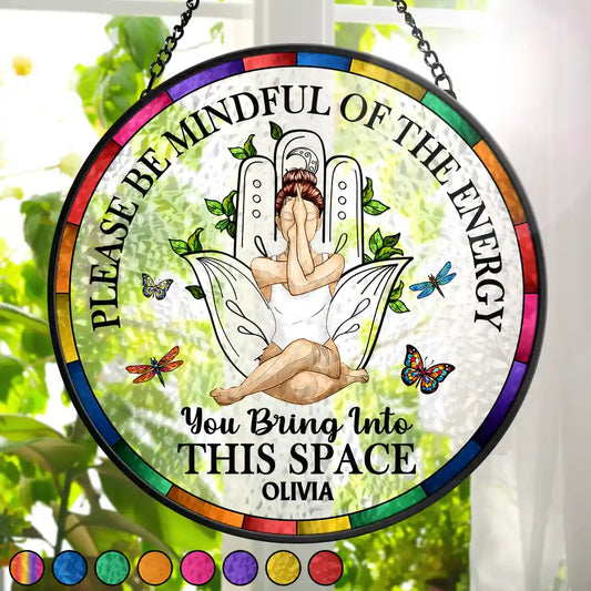Gift For Yourself, Gift For Women, Yoga, Happy - Yoga Be Mindful Of The Energy - Personalized Stained Glass Window Hanging Suncatcher