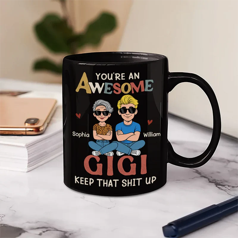 You're An Awesome Mom - keep that shit up - Personalized Mug
