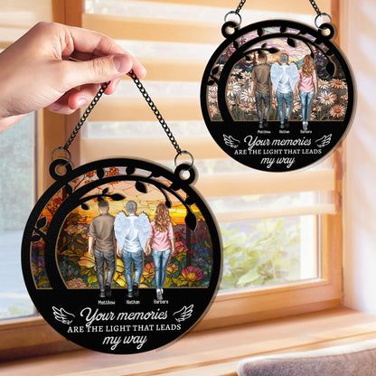 Your Memories Are The Light Memorial - Personalized Window Hanging Suncatcher Ornament