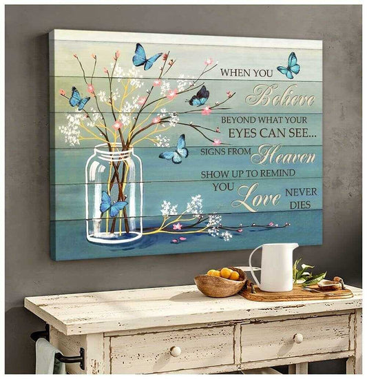 “When You Believe” - Personalized Butterfly Memorial Canvas / Poster