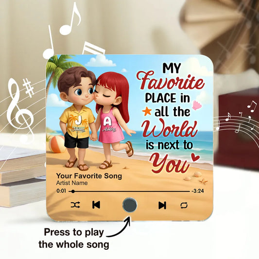 My Favorite Place In All the World Is Next To You - Personalized Music Fridge Magnet